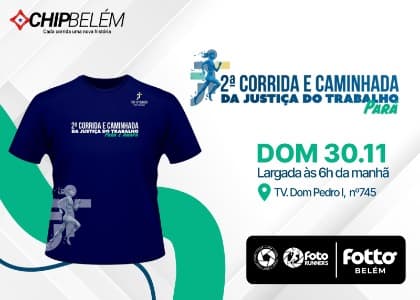 2ª Corrida e Caminhada da Justiça do Trabalho PA